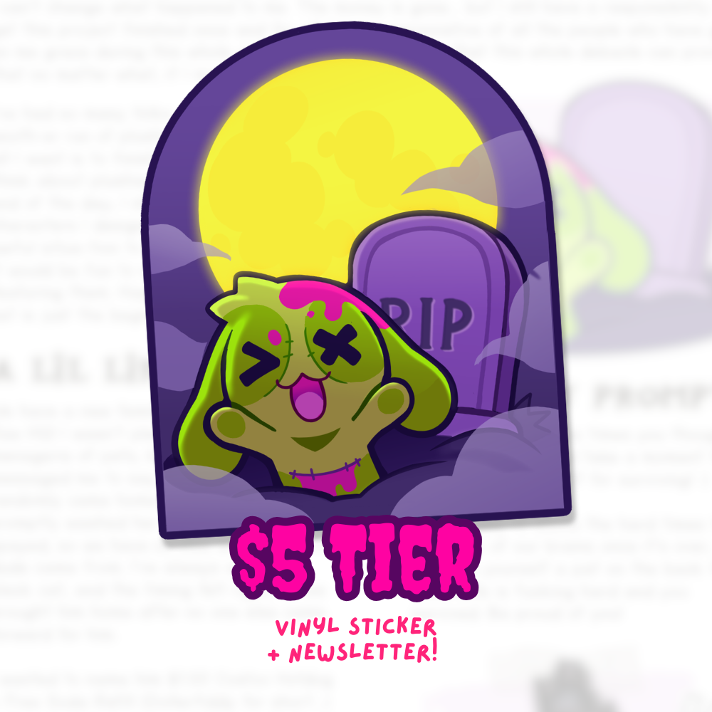 A sticker design featuring a colorful green zombie character bursting from a purple grave with a yellow moon behind it. The background is a blurred preview of the monthly newsletter.

Text reads: "$5 Tier: Vinyl Sticker + Newsletter."
