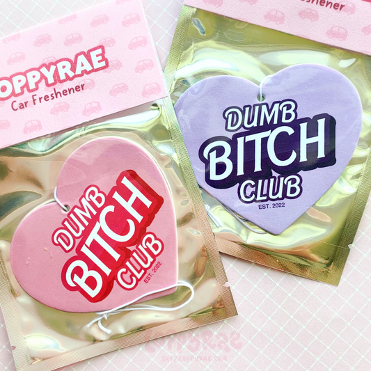 "Dumb B*tch Club" Air Freshener