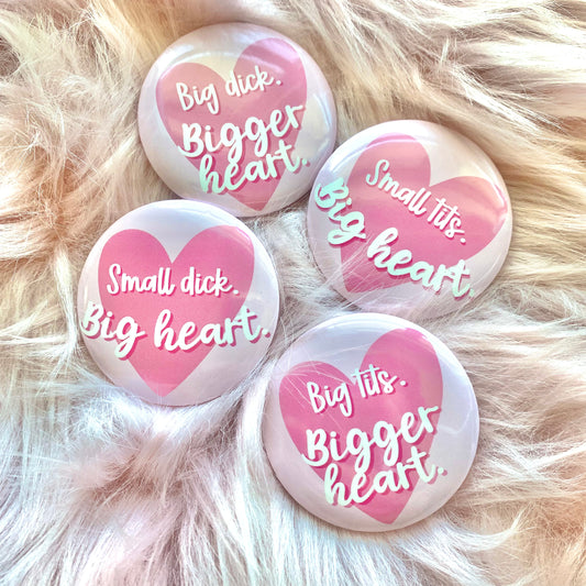 “Big Heart" Pinback Button Badge