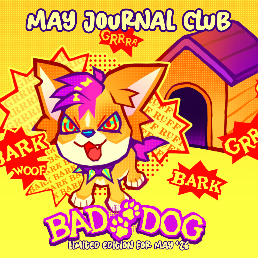A preview image for the May Journal Club. Bright yellow background with a multicolored orange dog barking. "Bad Dog" is written in purple at the bottom.