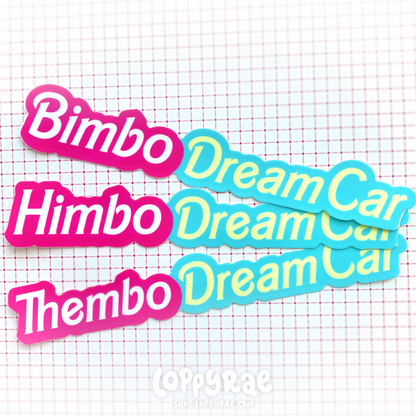 "Bimbo DreamCar" Bumper Sticker